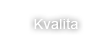 Kvalita