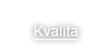 Kvalita